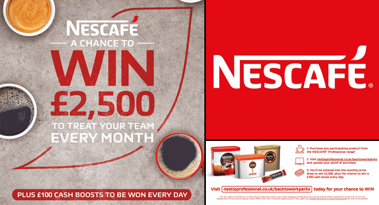 WIN £2,500 With NESCAFE Professional Coffee Range