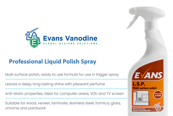 Evans L.S.P. Perfumed Furniture Polish and Window Cleaner Spray Bottle 750ml