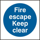 FIRE ESCAPE KEEP CLEAR SIGN - {ALL COLOURS / SIZES}