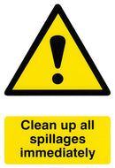 Clean Up All Spillages Immediately Sign White/Yellow 200X300mm